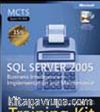MCTS Self-Paced Training Kit (Exam 70-445): Microsoft SQL Server 2005 Business Intelligence - Implementation and Maintenance