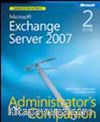 Microsoft® Exchange Server 2007 Administrator's Companion, Second Edition