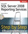 Microsoft® SQL Server® 2008 Reporting Services Step by Step