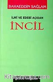 İncil / İlmi ve Edebi Açıdan