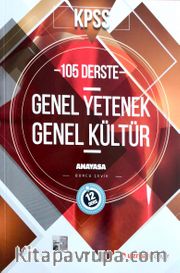 KPSS 105 Derste Genel Yetenek Genel Kültür Anayasa Konu Anlatımlı