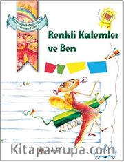 Renkli Kalemler ve Ben