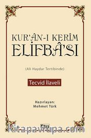 Kur'an-ı Kerim Elifba'sı (Ali Haydar Tertibinde) / Tecvid İlaveli