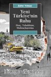 Yeni Türkiye'nin Ruhu & Hınç, Tahakküm, Muhtaçlaştırma