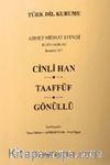 Cinli Han / Taaffüf / Gönüllü