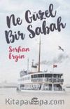 Ne Güzel Bir Sabah