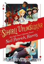 Sihirli Uyumsuzlar