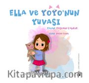 Ella ve Yoyo’nun Yuvası