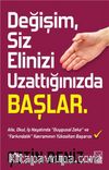 Değişim Siz Elinizi Uzattığınızda Başlar