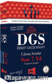 2019 DGS VIP Sayısal - Sözel Yetenek Son 7 Yıl Tamamı Çözümlü Çıkmış Sorular