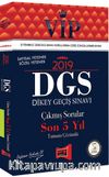 2019 DGS VIP Sayısal - Sözel Yetenek Son 5 Yıl Tamamı Çözümlü Çıkmış Sorular