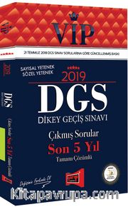 2019 DGS VIP Sayısal - Sözel Yetenek Son 5 Yıl Tamamı Çözümlü Çıkmış Sorular