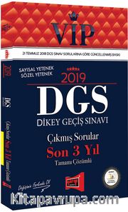 2019 DGS VIP Sayısal - Sözel Yetenek Son 3 Yıl Tamamı Çözümlü Çıkmış Sorular