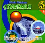 Çevremiz <br /> Minik Kitabım-5