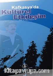 Kafkasya'da Kültürel Etkileşim