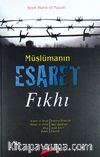 Müslümanın Esaret Fıkhı