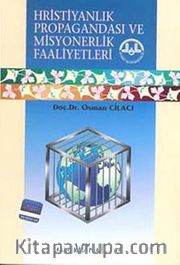 Hristiyanlık Propagandası ve Misyonerlik Faaliyetleri
