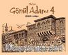 Gönül Adamı 4