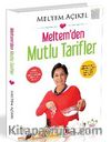 Meltem'den Mutlu Tarifler