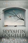 Seyyah'ın Gölgeleri