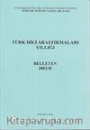 Türk Dili Araştırmaları Yıllığı Belleten 2002 / 2