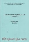 Türk Dili Araştırmaları Yıllığı Belleten 2003 / 2