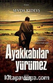 Ayakkabılar Yürümez
