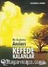 Bir Avukatın Anıları: Kefede Kalanlar