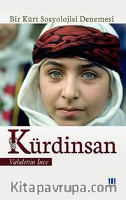 Kürdinsan <br /> Bir Kürt Sosyolojisi Denemesi