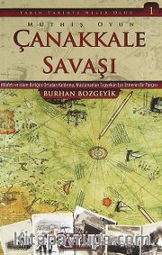 Çanakkale Savaşı <br /> Müthiş Oyun
