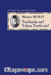 Turfanda mı? Yoksa Turfa mı?