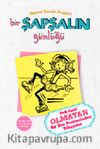 Bir Şapşalın Günlüğü 4