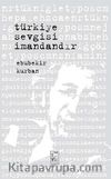 Türkiye Sevgisi İmandandır