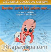 Benim Artık Bir Adım Var... <br /> Çizgilerle Çocuğun Gelişimi