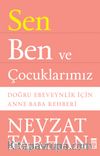 Sen Ben ve Çocuklarımız