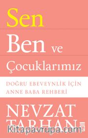 Sen Ben ve Çocuklarımız