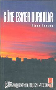 Güne Esmer Duranlar