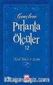 Gençlere Pırlanta Ölçüler -12 <br /> Kırık Testi 8-9-10'dan
