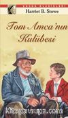 Tom Amca'nın Kulübesi