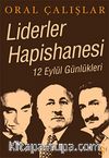 Liderler Hapishanesi &12 Eylül Günlükleri