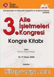 3. Aile İşletmeleri Kongresi <br /> Kongre Kitabı 18-19 Nisan 2008