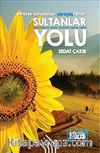 Sultanlar Yolu : Türkiye-Yunanistan Yürüyüş Rotası