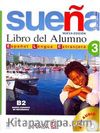 Suena 3 B2 Libro del Alumno +2 CD (İspanyolca Orta-Üst Seviye Ders Kitabı +2 CD)