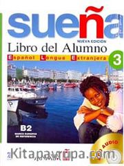 Suena 3 B2 Libro del Alumno +2 CD (İspanyolca Orta-Üst Seviye Ders Kitabı +2 CD)