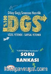 % 100 DGS Soru Bankası <br /> Sözel Yetenek-Sayısal Yetenek