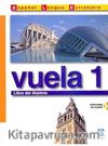 Vuela 1 Libro del Alumno A1 +CD (İspanyolca Temel Seviye Ders Kitabı +CD)