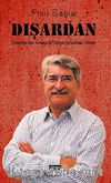 Dışardan & Ortadoğu'dan Avrupa'ya Dünya Aynasınsa Türkiye