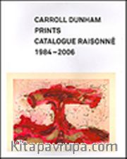 Carroll Dunham Prints <br /> Catalogue Raisonne 1984-2006