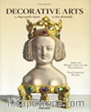 Decorative Arts <br /> From the Middle Ages to the Renaissance: The Complete Plates
