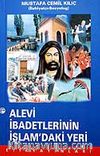 Alevi İbadetlerinin İslam'daki Yeri